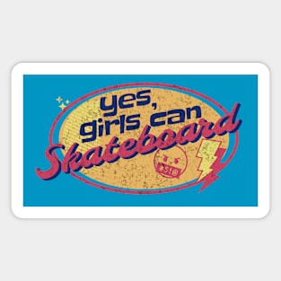 Yes Girls Can Skateboard Girls Skateboarding Magnet